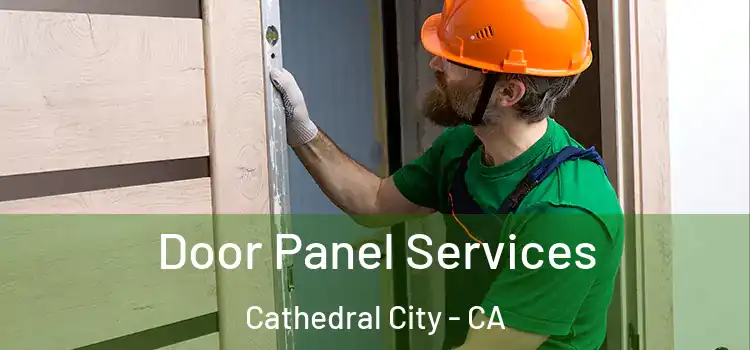 Door Panel Services Cathedral City - CA