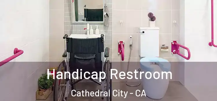 Handicap Restroom Cathedral City - CA