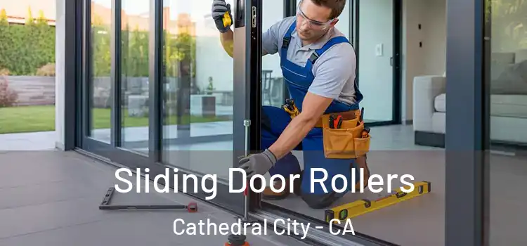 Sliding Door Rollers Cathedral City - CA